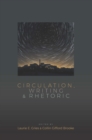 Circulation, Writing, and Rhetoric - eBook