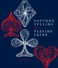 Fortune Telling Using Playing Cards - eBook