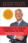 Controla tu tiempo, controla tu vida - eBook