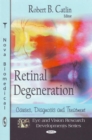 Retinal Degeneration : Causes, Diagnosis, & Treatment - Book