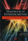 Handbook of Interferometers : Research, Technology & Applications - Book