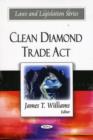 Clean Diamond Trade Act - Book