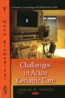 Challenges in Acute Geriatric Care - Book