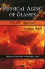 Physical Aging of Glasses : The VFT Approach - Book