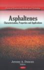 Asphaltenes : Characterization, Properties & Applications - Book