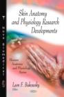 Skin Anatomy & Physiology Research Developments - Book