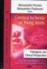 Cerebral Ischemia in Young Adults : Pathogenic & Clinical Perspectives - Book