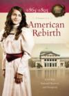 American Rebirth : Civil War, National Recovery, and Prosperity - eBook