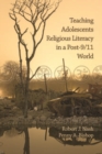 Teaching Adolescents Religious Literacy in a Post-9/11 World - eBook
