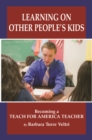 Learning on Other People's Kids - eBook