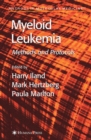 Myeloid Leukemia : Methods and Protocols - Book