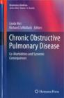 Chronic Obstructive Pulmonary Disease : Co-Morbidities and Systemic Consequences - Book