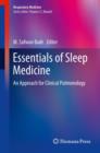 Essentials of Sleep Medicine : An Approach for Clinical Pulmonology - eBook