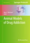 Animal Models of Drug Addiction - Book