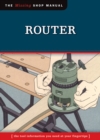 Router (Missing Shop Manual) : The Tool Information You Need at Your Fingertips - eBook
