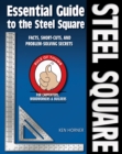 Essential Guide to the Steel Square : Facts, Short-Cuts and Problem-Solving Secrets for Carpenters, Woodworkers & Builders - eBook