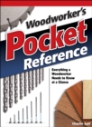 Woodworker's Pocket Reference : Everything a Woodworker Needs to Know at a Glance - eBook