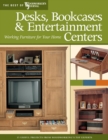 Desks, Bookcases, and Entertainment Centers (Best of WWJ) : Working Furniture for Your Home - eBook