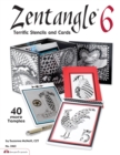 Zentangle 6 : Terrific Stencils and Cards - eBook