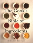 The Cook's Bible of Ingredients - eBook