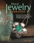 Metal Jewelry Workshop : Essential Tools, Easy-to-Learn Techniques, and 12 Projects for the Beginning Jewelry Artist - eBook
