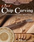 Joy of Chip Carving : Step-by-Step Instructions & Designs from a Master Carver - eBook