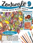 Zentangle 9 : Adding Beautiful Colors with Mixed Media - eBook