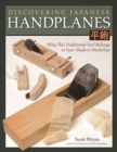 Discovering Japanese Handplanes : Why This Traditional Tool Belongs in Your Modern Workshop - eBook
