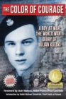 The Color of Courage : A Boy at War - Book