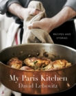 My Paris Kitchen : Recipes and Stories [A Cookbook] - Book