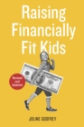 Raising Financially Fit Kids, Revised - Book