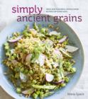 Simply Ancient Grains - eBook