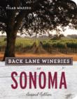 Back Lane Wineries of Sonoma, Second Edition - eBook