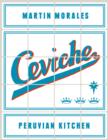 Ceviche: Peruvian Kitchen - eBook