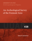An Archeological Survey of the Fremont Area - Book