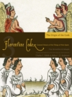 The Florentine Codex, Book Three: The Origin of the Gods : A General History of the Things of New Spain - Book