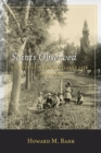 Saints Observed : Studies of Mormon Village Life, 1850–2005 - Book