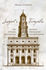 Joseph’s Temple : The Dynamic Relationship between Freemasonry and Mormonism - Book