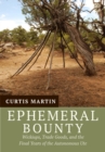 Ephemeral Bounty : Wickiups, Trade Goods, and the Final Years of the Autonomous Ute - Book