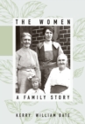 The Women : A Family Story - Book