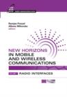 New Horizons in Mobile and Wireless Communications, Volume I : Radio Interfaces - eBook