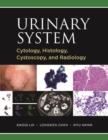 Urinary System: Cytology, Histology, Cystoscopy, and Radiology - eBook