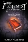 The Alchemists Handbook : Manual for Practical Laboratory Alchemy - Book