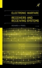 Electronic Warfare Receivers and Receiving Systems - Book