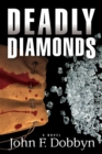 Deadly Diamonds : A Novel - Book