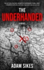 The Underhanded - Book