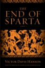 The End of Sparta : A Novel - eBook