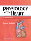 Physiology of the Heart - Book
