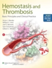 Hemostasis and Thrombosis : Basic Principles and Clinical Practice - Book