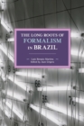The Long Roots Of Formalism In Brazil - Book